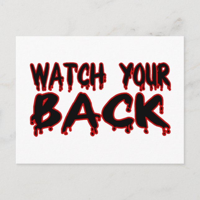 Watch Your Back Postcard (Front)