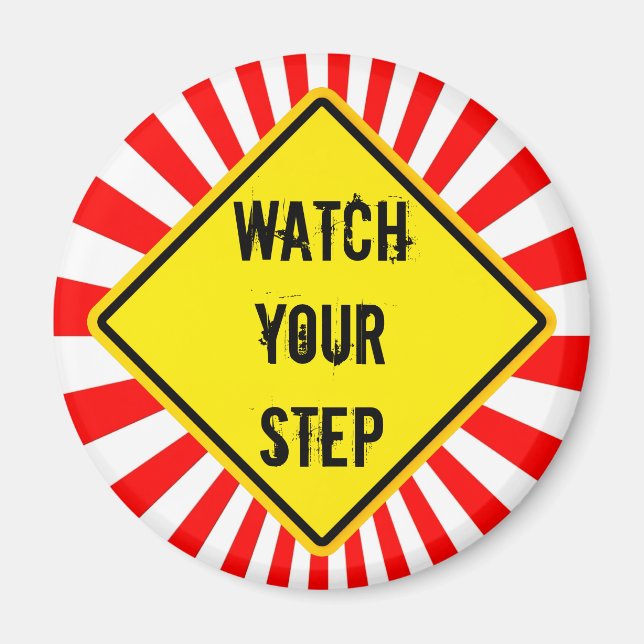 watch your step magnet (Front)