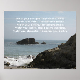 Watch your thoughts.They become words... Poster