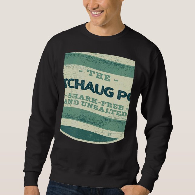 Watchaug Pond Shark Free and Unsalted Camping Rhod Sweatshirt (Front)