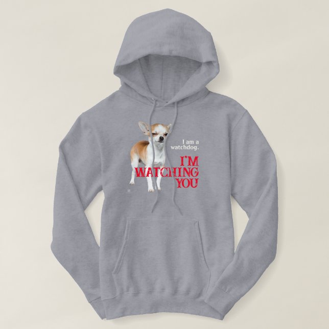 Watchdog Chihuahua - Customizable Hoodie (Design Front)