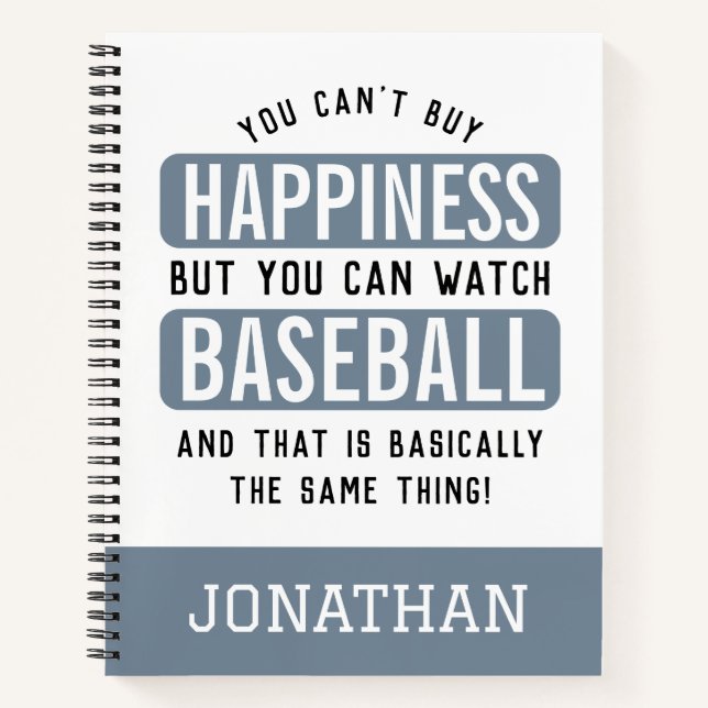 Watching Baseball is Happiness Funny Baseball Notebook (Front)