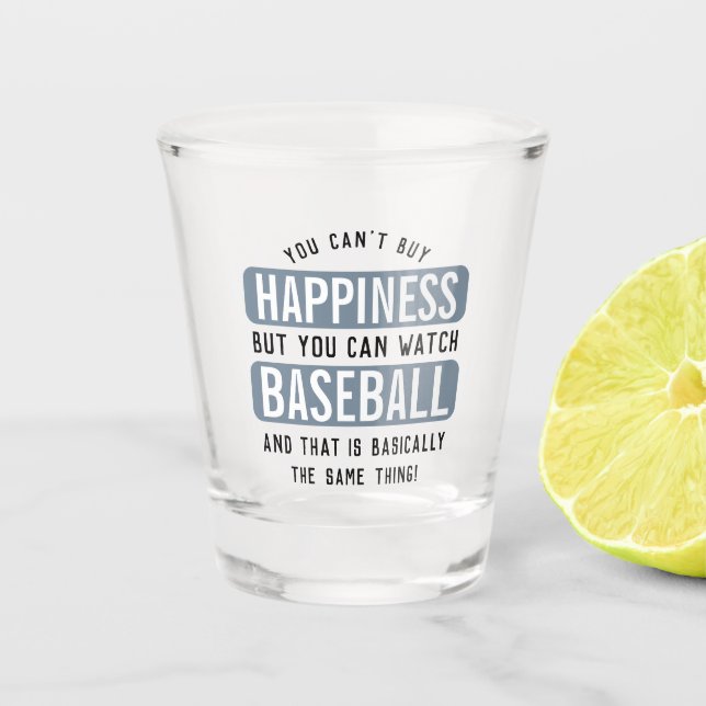 Watching Baseball is Happiness Funny Baseball Shot Glass (Front)