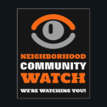 Watching Eye, Neighborhood Watch Warning Flyer<br><div class="desc">Watching Eye,  Neighborhood Community Watch Warning Flyer by The Business Card Store.</div>