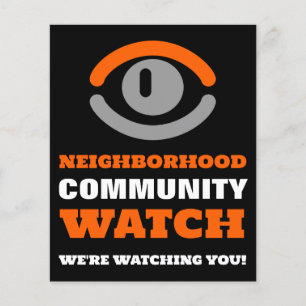 Watching Eye, Neighborhood Watch Warning Flyer