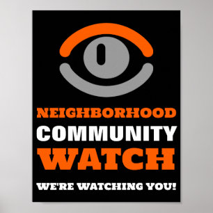 Watching Eye, Neighborhood Watch Warning Poster