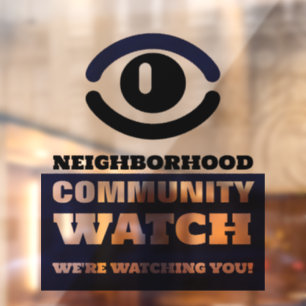 Watching Eye, Neighbourhood Watch Warning