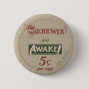 Watchtower and Awake 1930's Replica 6 Cm Round Badge
