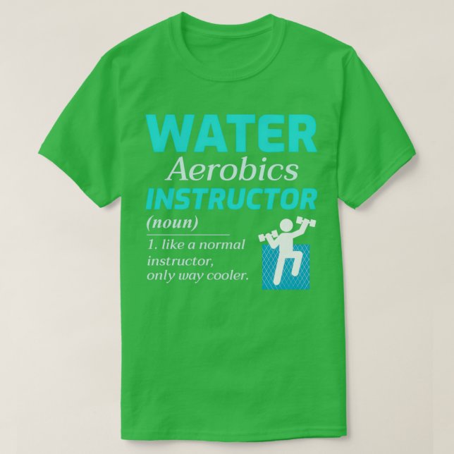 Water Aerobics Instructor Aquatic fitness Trainer  T-Shirt (Design Front)