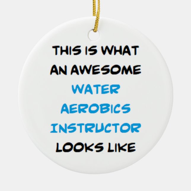water aerobics instructor, awesome ceramic ornament (Front)