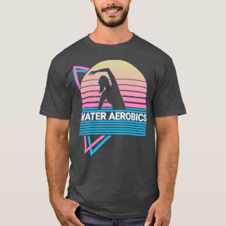 Water Aerobics Retro T-Shirt