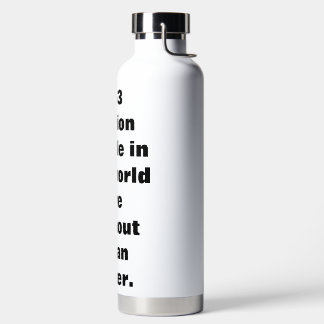 Water Bottle make a difference