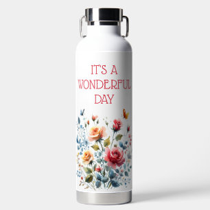 Water Bottles IT'S A WONDERFUL DAY Var02