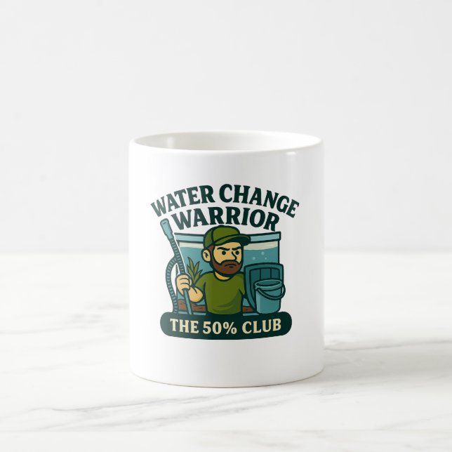 Water Change Warrior – The 50% Club Funny Aquarium Coffee Mug (Center)