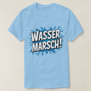 "Water is marching!" firefighter humor T-Shirt