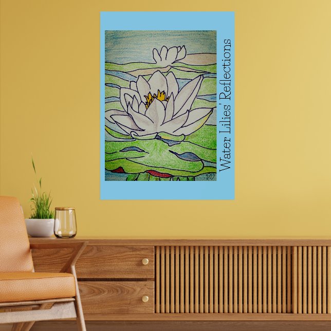 Water Lilies' Reflections  Poster (Living Room 2)