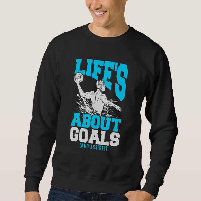 Water Polo Player Quote Life's About Goals Water P (Front)