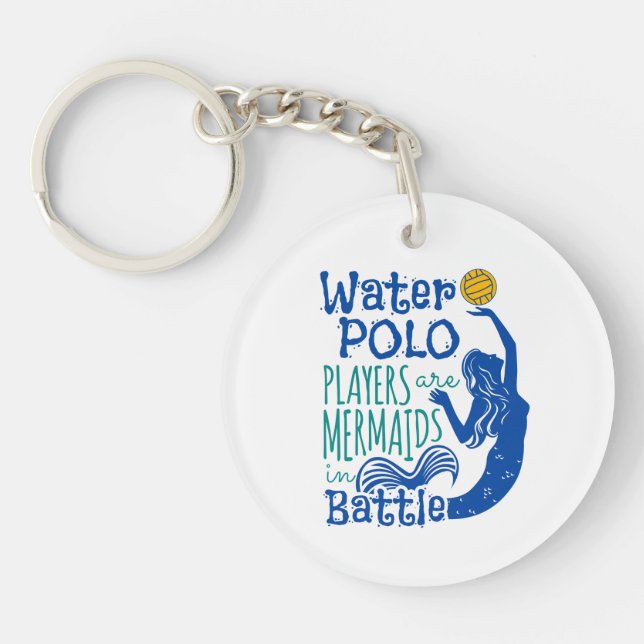 Water Polo Players Are Mermaids in Battle Key Ring (Front)