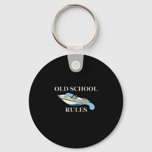 Water Ski Boat Lake Lover Old School Rules Water S Key Ring