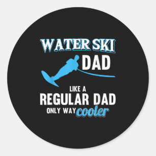 Water Ski Dad Like A Regular Dad Beach Athletes Wa Classic Round Sticker