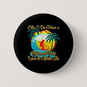 Water Skier Water Skiing Retirement Plan 6 Cm Round Badge