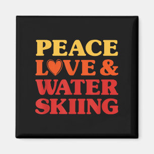 Water Skiing I Love Water Skiing For Women And Men Magnet