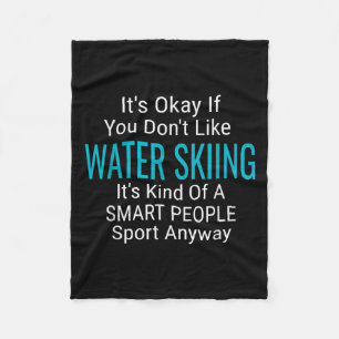 Water Skiing Waterski Water Skiers Funny Sports Qu Fleece Blanket