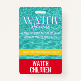 Water Watcher Tag for Pools/Beach/Water Safety ID Badge