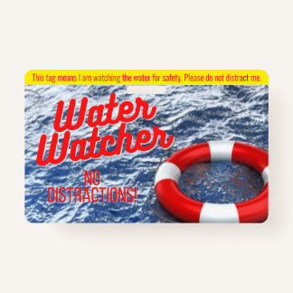 Water Watcher Tag for Pools/Beach/Water Safety ID Badge