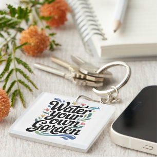 Water Your Own Garden Inspirational Floral Quote Key Ring