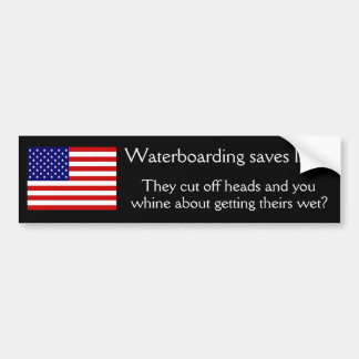 Waterboarding saves lives bumper sticker
