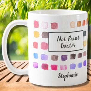 Watercolor Artist Custom Name Not Paint Water Coffee Mug