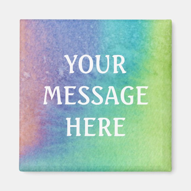 Watercolor background - Customize your own Magnet (Front)