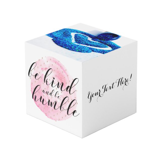 Watercolor Be Kind and Be Humble Quote Cube (Front Angled)