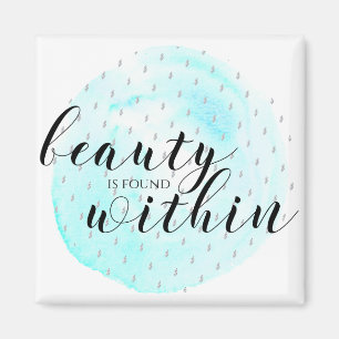 Watercolor Beauty Quote Magnet