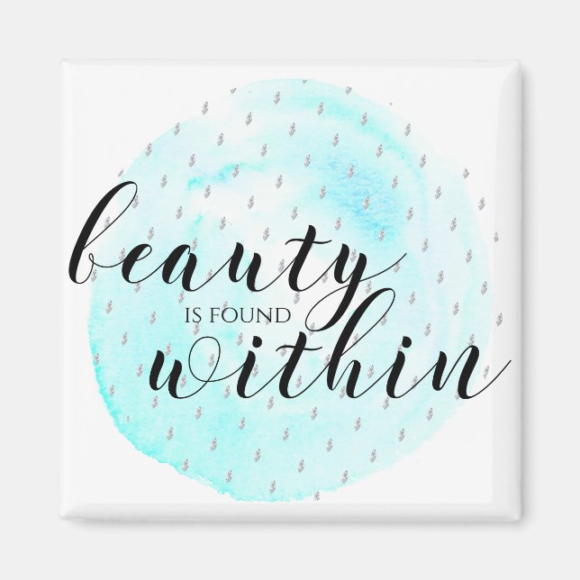 Watercolor Beauty Quote Magnet (Front)