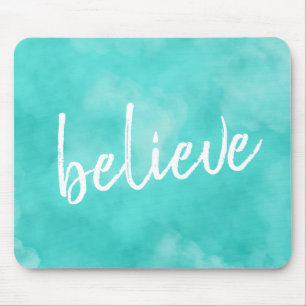 Watercolor Believe Mousepad