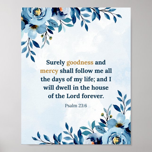 Watercolor Blue Psalm 23:6 Goodness and Mercy Poster (Front)