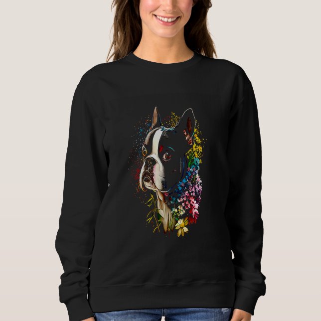 Watercolor Boston Terrier with flowers  Bostie  5 Sweatshirt (Front)