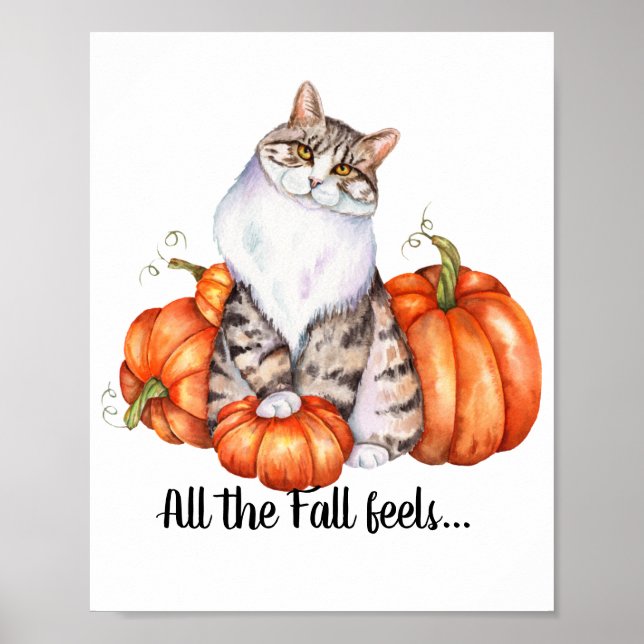 Watercolor Cat and Pumpkins Fall Feels   Poster (Front)
