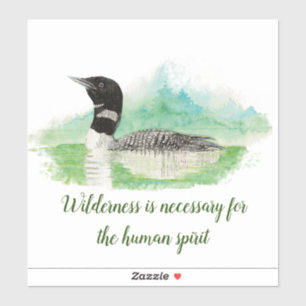 Watercolor Common Loon Bird Wilderness Quote Art