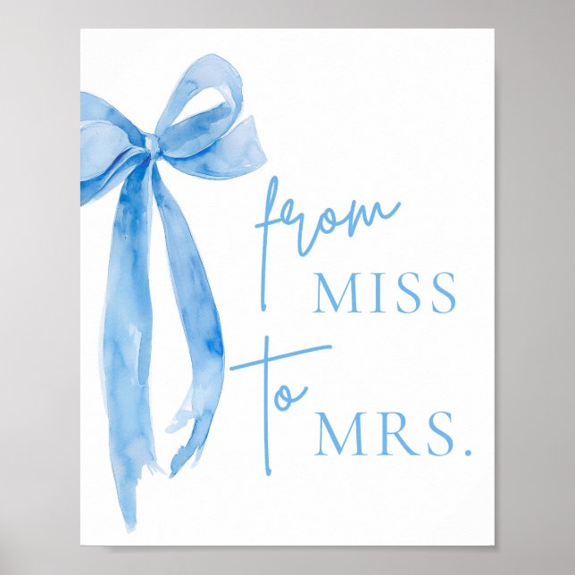 Watercolor Dusty Blue Bow From Miss to Mrs. Sign (Front)