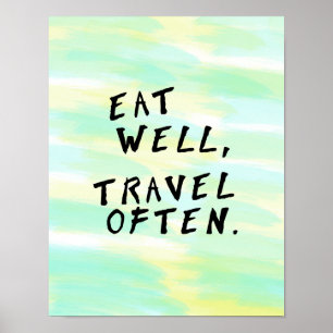 Watercolor "Eat Well, Travel Often" Poster