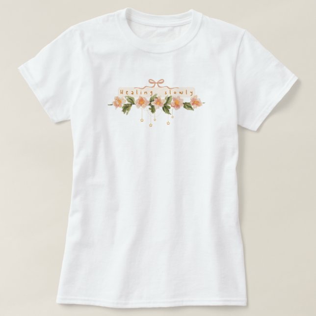 Watercolor flora pink coquette  motivational T-Shirt (Design Front)