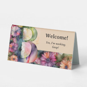Watercolor Floral B Funny Office Desk Message