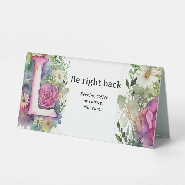 Watercolor Floral L Funny Office Desk Message (Back)