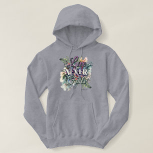 Watercolor Floral Love Never Fails Scripture Hoodie