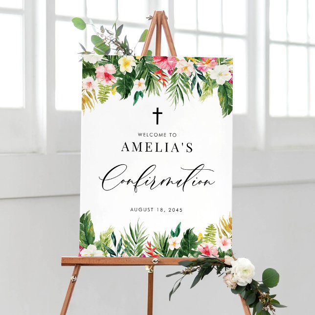 Watercolor Flowers Garland Tropical Confirmation Poster (Watercolor Flowers Garland Tropical Confirmation Welcome Sign)
