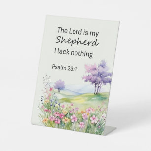 Watercolor Flowers in a Field Psalm 23 Pedestal Sign