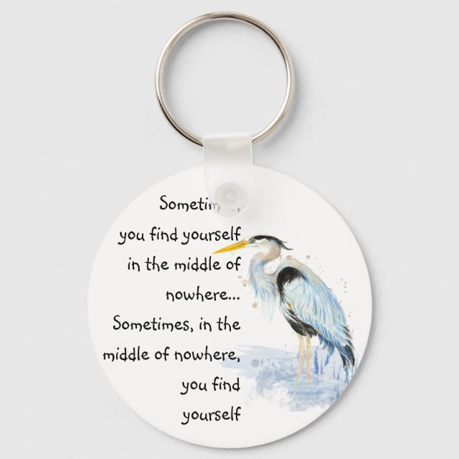 Watercolor Great Blue Heron Inspirational Quote Key Ring (Front)